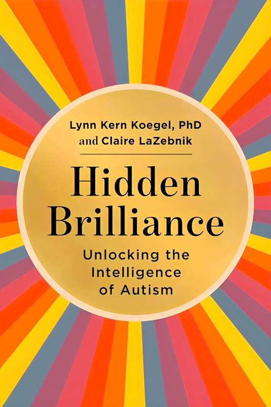 Hidden Brilliance: Unlocking The Intelligence Of Autism