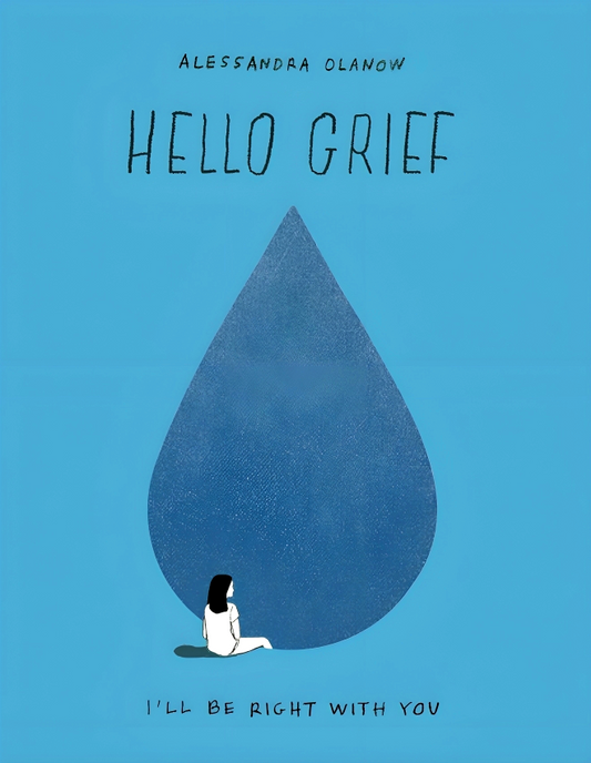 Hello Grief: I'll Be Right with You