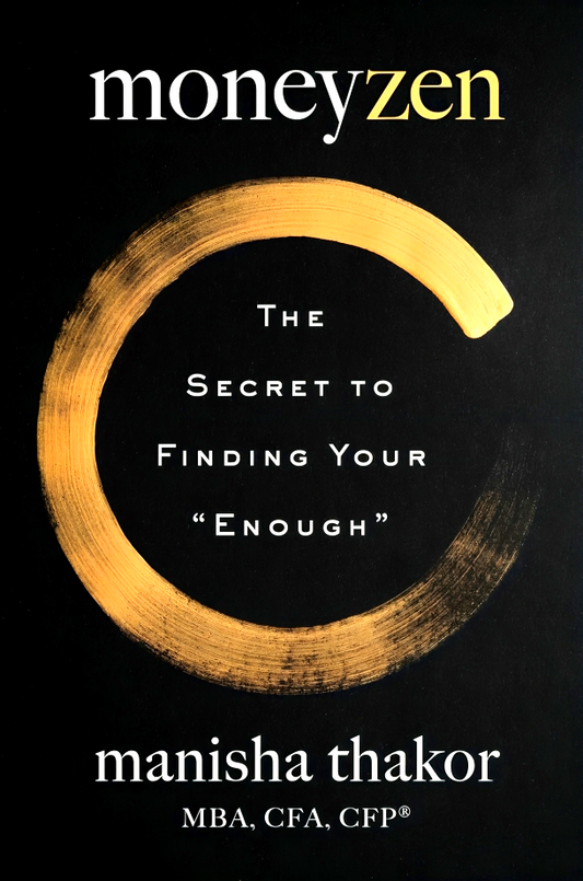 Moneyzen: The Secret To Finding Your "Enough"