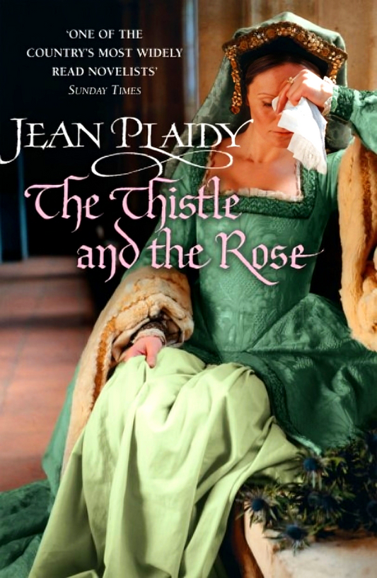 The Tudor Saga #8: The Thistle And The Rose