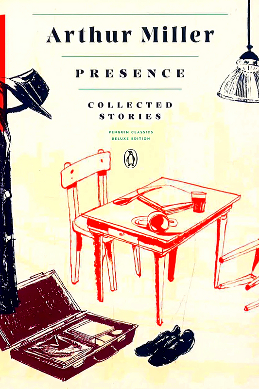 Presence: Collected Stories : (Penguin Classics Deluxe Edition)