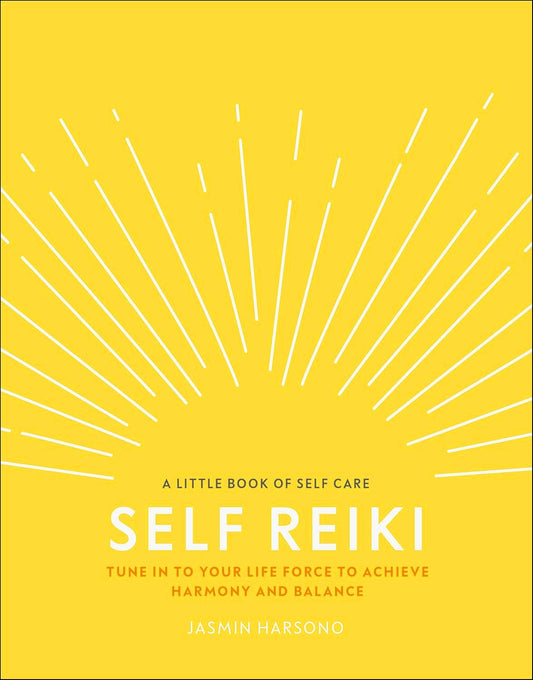 A Little Book Of Self Care: Self Reiki