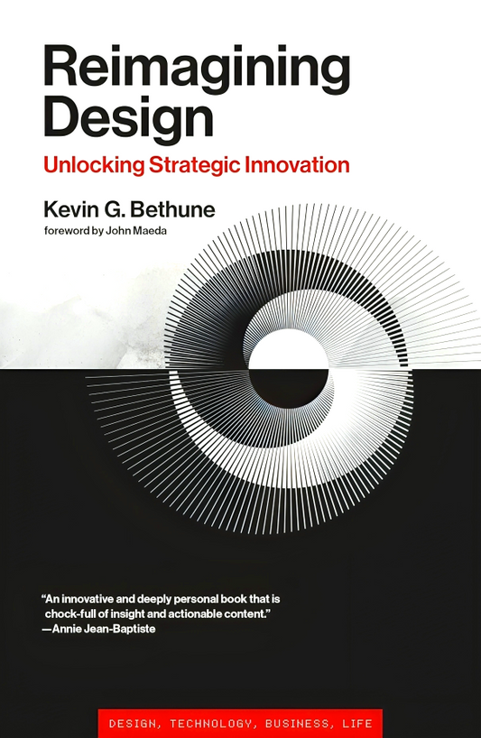 Reimagining Design: Unlocking Strategic Innovation