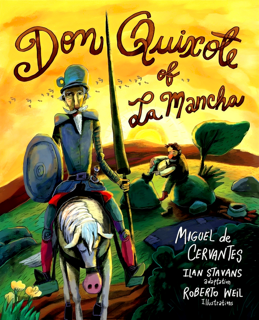 Don Quixote Of La Mancha