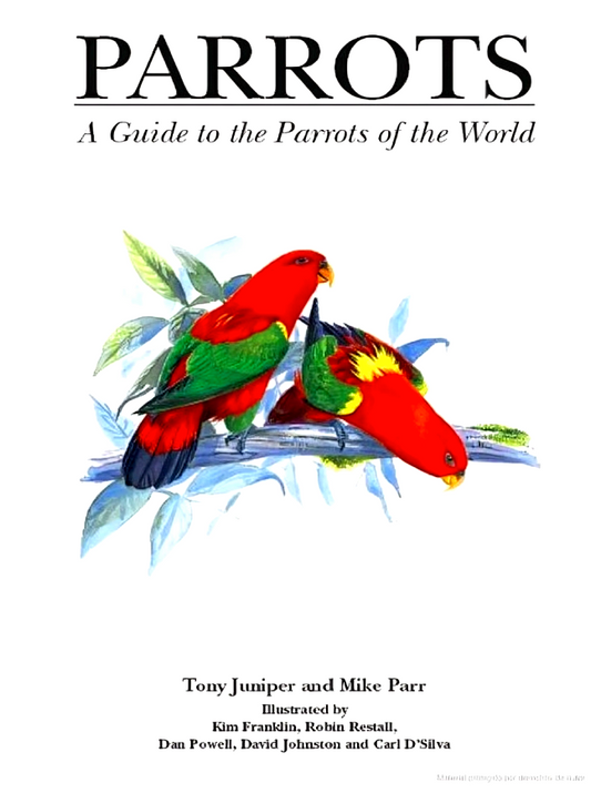 Parrots: A Guide to Parrots of the World