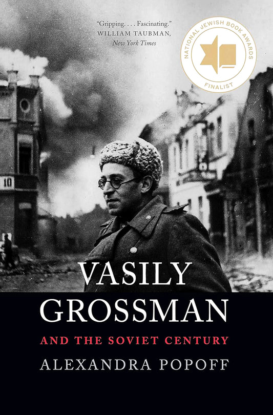 Vasily Grossman And The Soviet Century