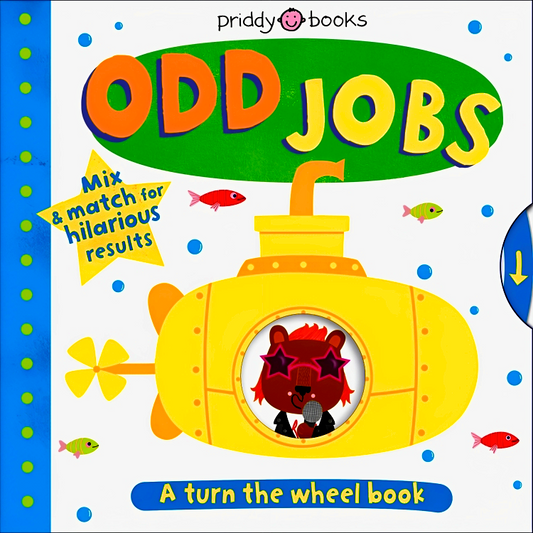 Odd Jobs: A Turn-The-Wheel Book