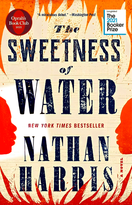 Sweetness Of Water: A Novel (Oprah’S Book Club)