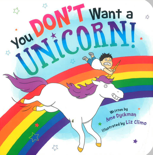 You Don't Want A Unicorn!