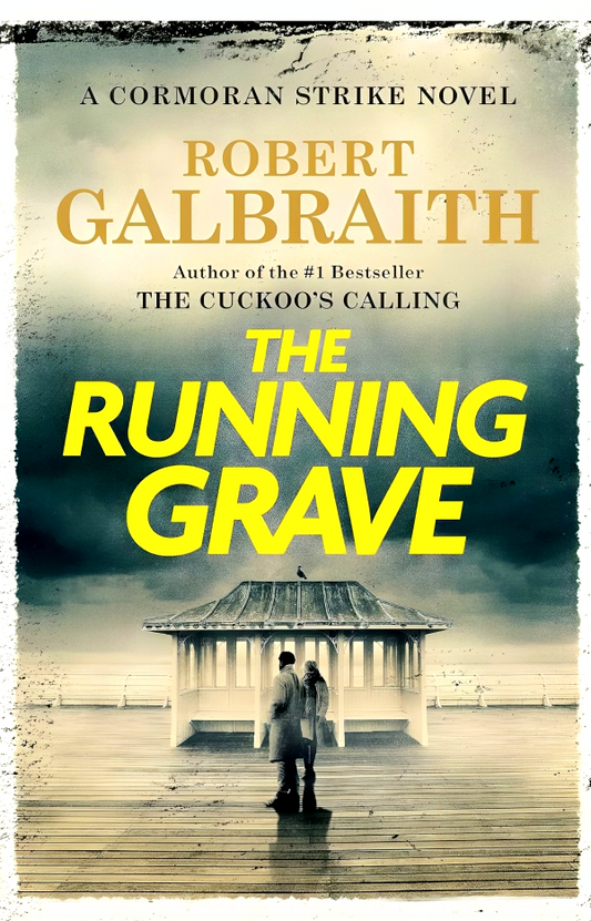 Cormoran Strike #7: The Running Grave