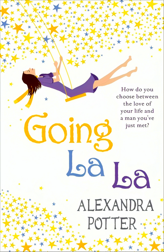 Going La La By Alexandra Potter