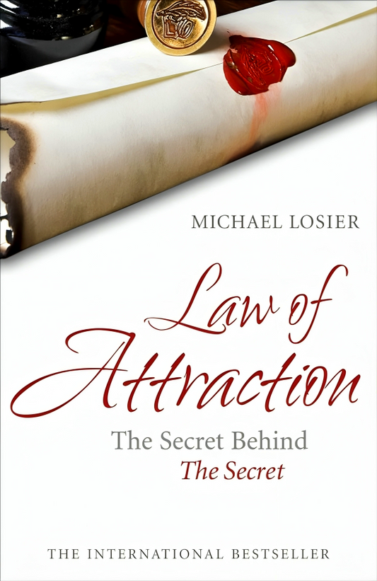 Law of Attraction: The Secret Behind 'The Secret'