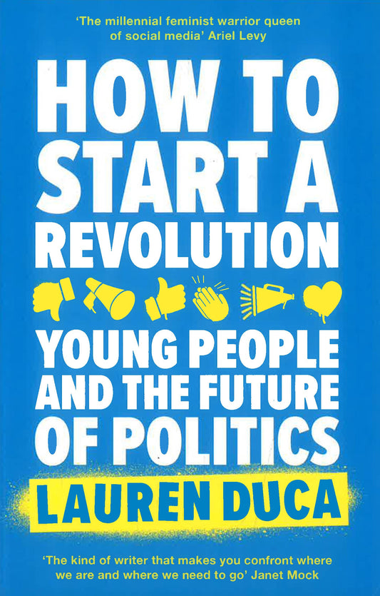 How To Start A Revolution