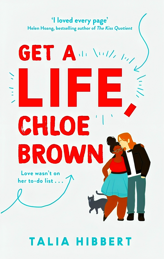 Get A Life, Chloe Brown: Tiktok Made Me Buy It! The Perfect Feel Good Romance