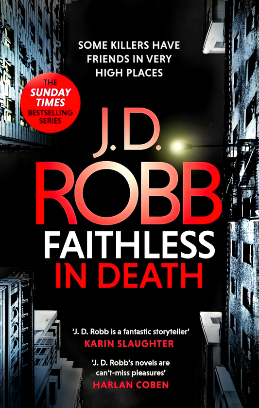 Faithless In Death: An Eve Dallas Thriller (Book 52)