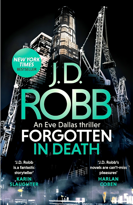 Forgotten In Death: An Eve Dallas Thriller (In Death 53)