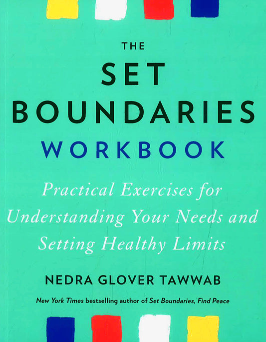 The Set Boundaries Workbook