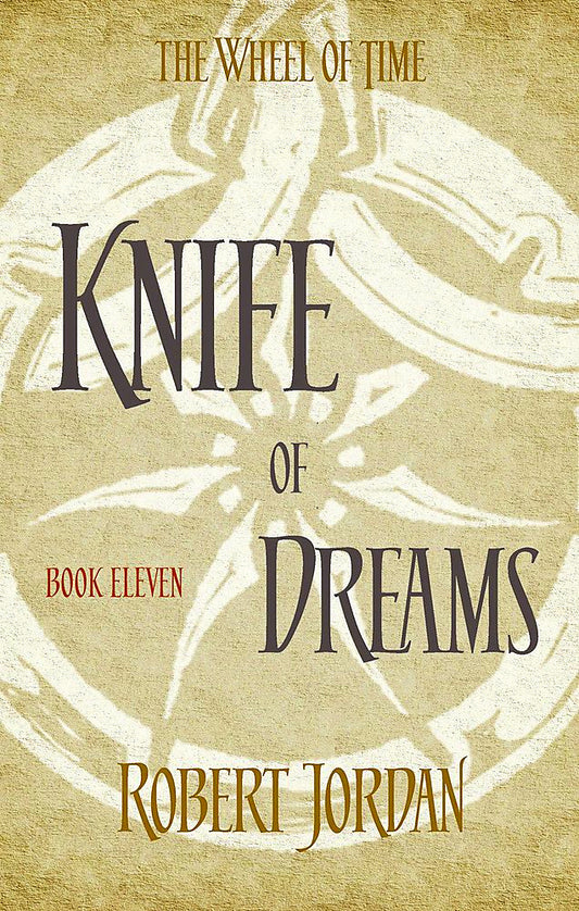 Wheel Of Time #11: Knife Of Dreams