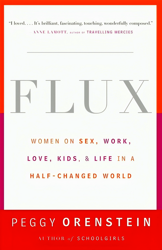 [Bargain corner] Flux: Women on Sex, Work, Love, Kids, and Life in a Half-Changed World