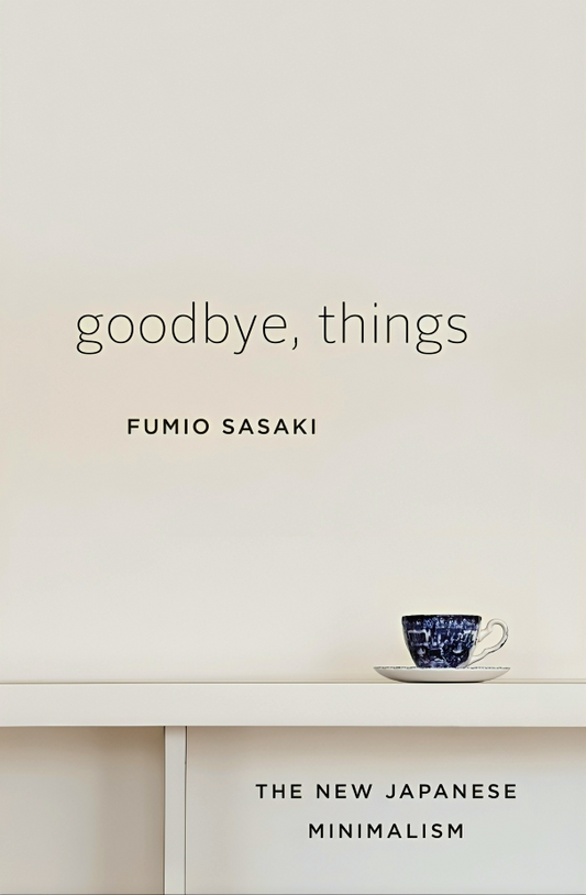 Goodbye, Things