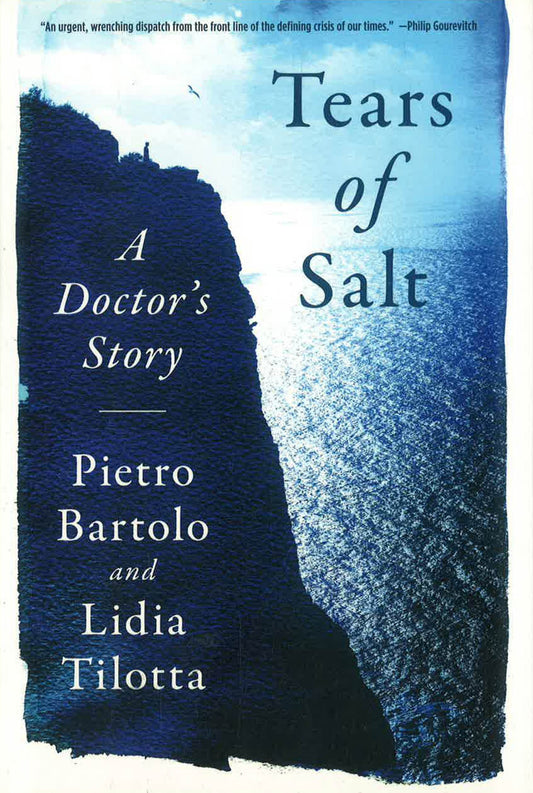 Tears Of Salt: A Doctor'S Story