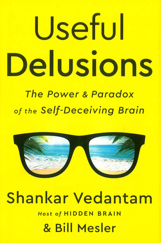 Useful Delusions