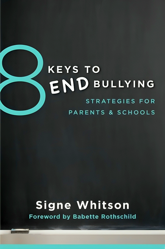 8 Keys To End Bullying