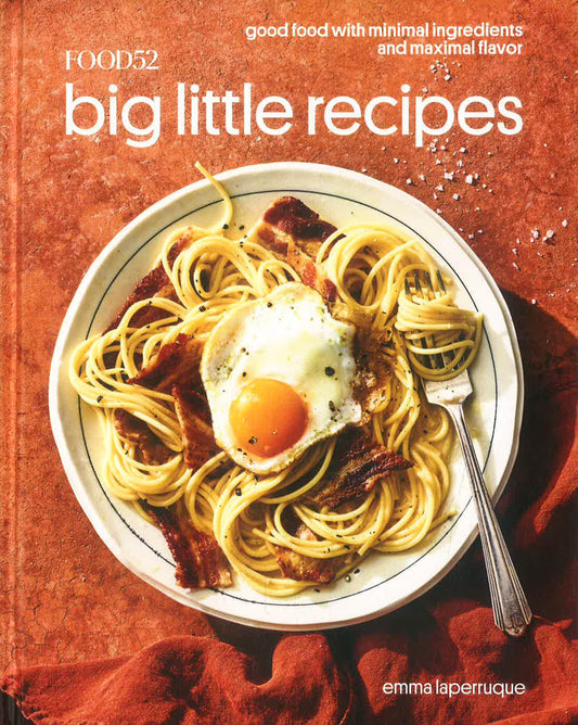 Food52 Big Little Recipes