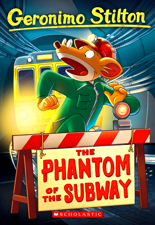 Geronimo Stilton:The Phantom Of The Subway