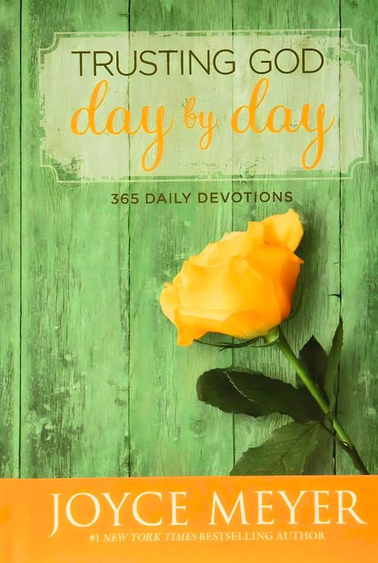 Trusting God Day by Day: 365 Daily Devotions