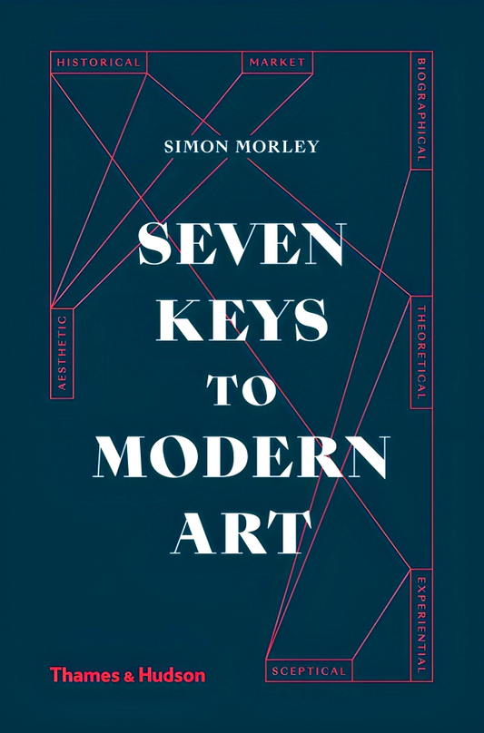 Seven Keys To Modern Art