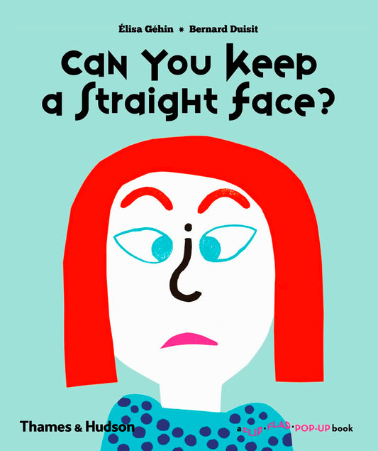 Can You Keep A Straight Face?