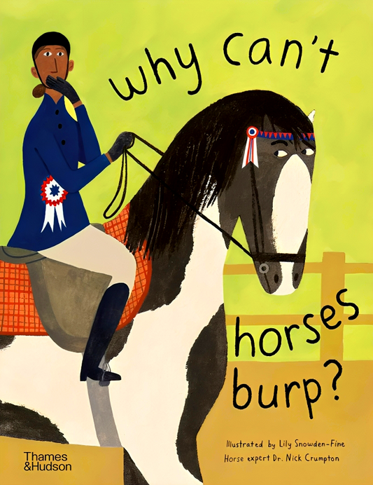 Why Can't Horses Burp?