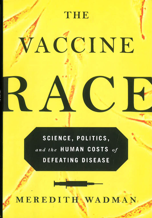 The Vaccine Race