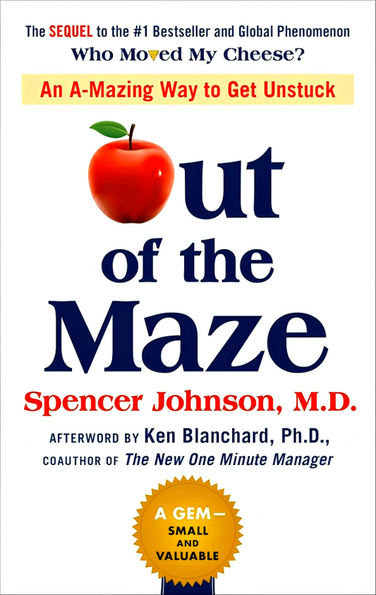 Out of the Maze: An A-Mazing Way to Get Unstuck