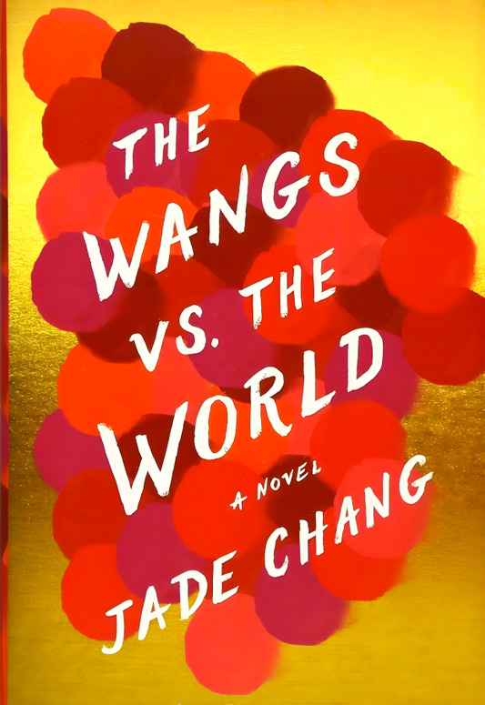 The Wangs Vs. The World