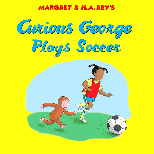 Curious George Plays Soccer