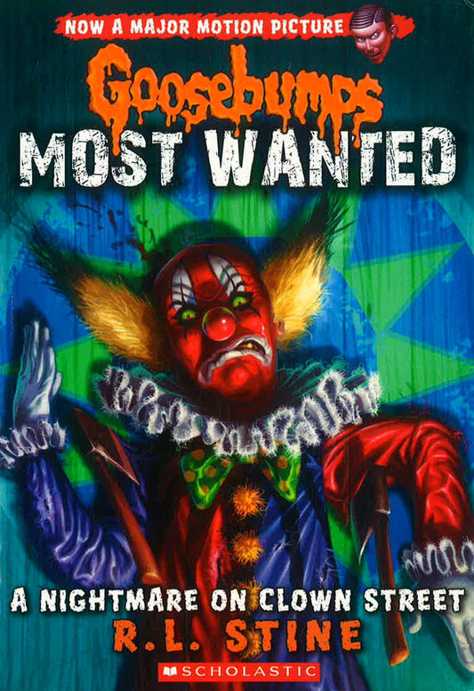 A Nightmare On Clown Street (Goosebumps Most Wanted #7)