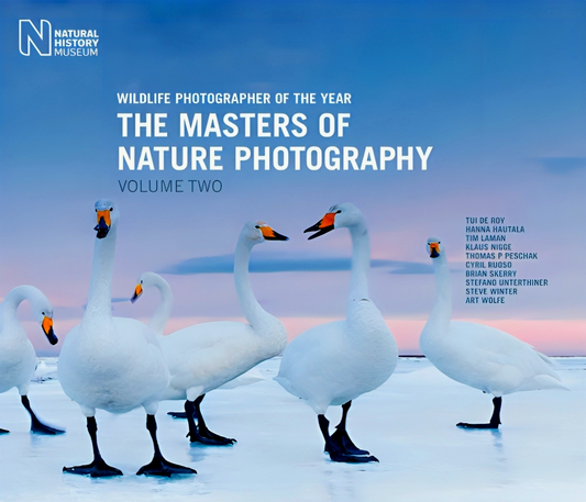 Natural History Museum: Masters Of Nature Photography Volume 2