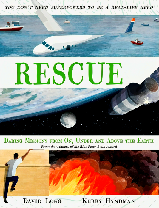 Rescue: Daring Missions from On, Under and Above the Earth