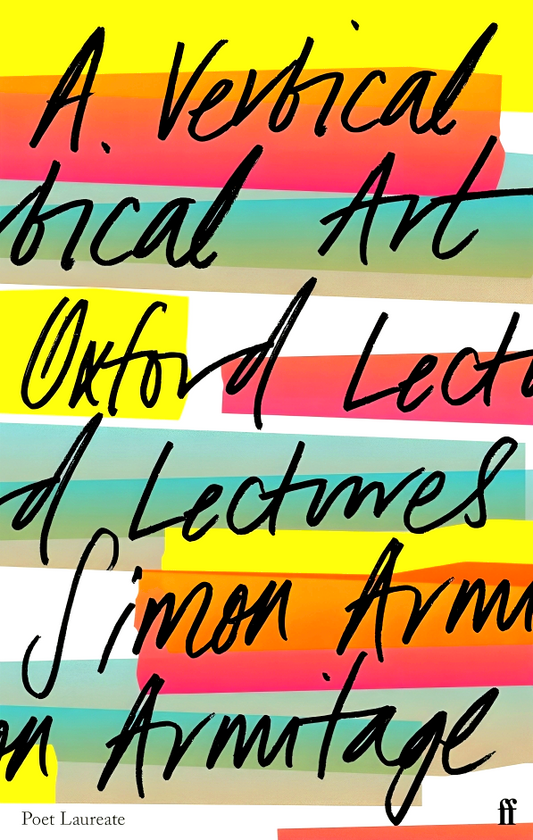 A Vertical Art: Oxford Lectures