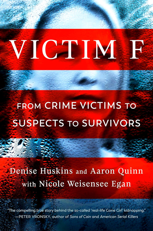 Victim F: From Crime Victims To Suspects To Survivors