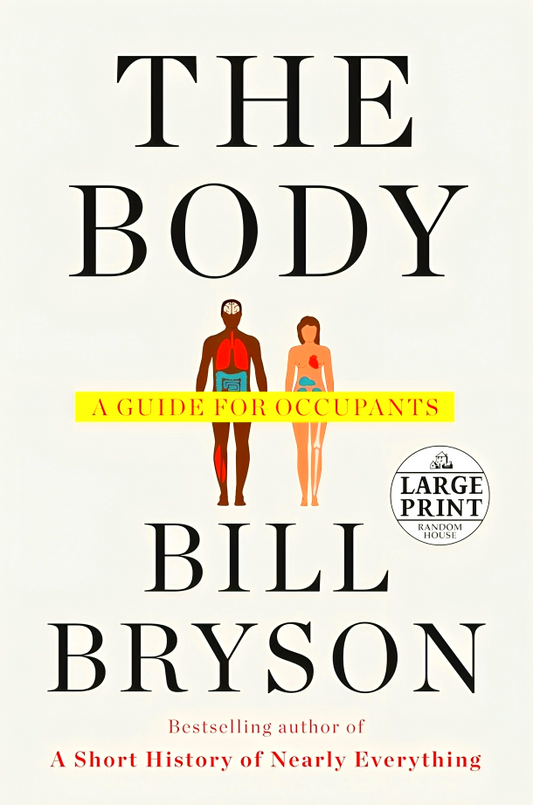 The Body: A Guide For Occupants