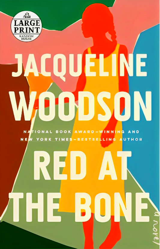 Red at the Bone: A Novel