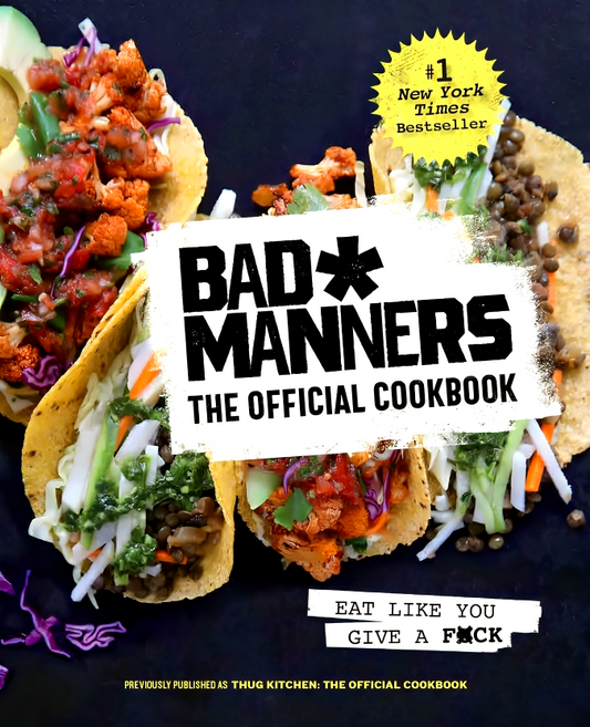 Bad Manners: The Official Cookbook