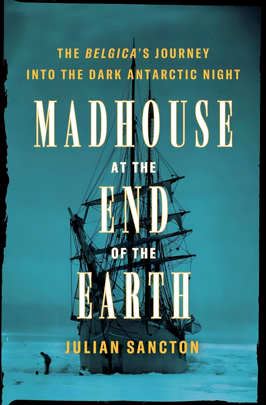 Madhouse At The End Of The Earth