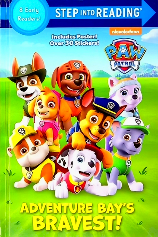 Step Into Reading Early Readers: Paw Patrol - Adventure Bay'S Bravest!