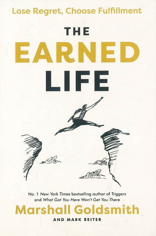 The Earned Life