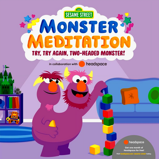 Try, Try Again, Two-Headed Monster!: Sesame Street Monster Meditation In  Collaboration With Headspace