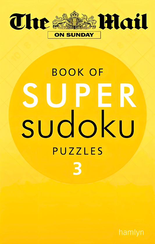 The Mail On Sunday: Super Sudoku Volume 3